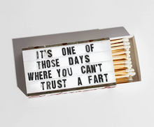  Trust A Fart Matchbox